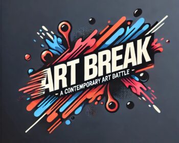 ARTBREAK 〜A CONTEMPORARY ART BATTLE〜